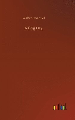 bokomslag A Dog Day