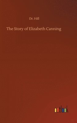 bokomslag Story of Elizabeth Canning