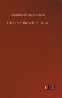 bokomslag Tales From the Telling-House