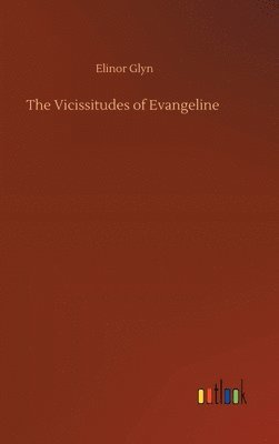 bokomslag Vicissitudes of Evangeline