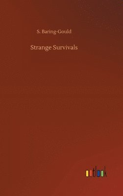 bokomslag Strange Survivals