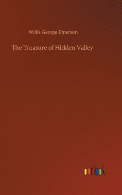 bokomslag The Treasure of Hidden Valley