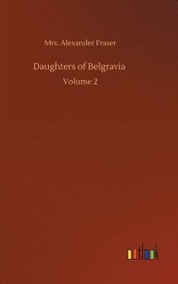 bokomslag Daughters of Belgravia