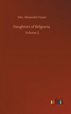 bokomslag Daughters of Belgravia