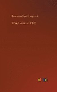 bokomslag Three Years in Tibet