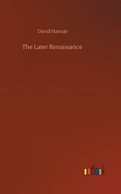 The Later Renaissance 1