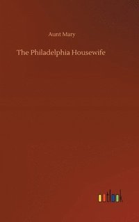 bokomslag The Philadelphia Housewife