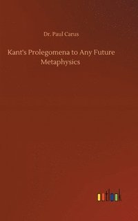 bokomslag Kant's Prolegomena to Any Future Metaphysics