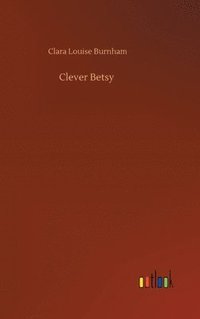 bokomslag Clever Betsy