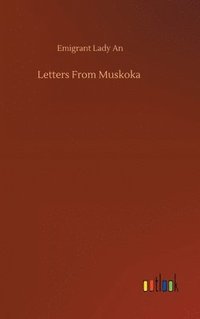 bokomslag Letters From Muskoka