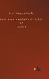 bokomslag Letters From Switzerland and Travels in Italy