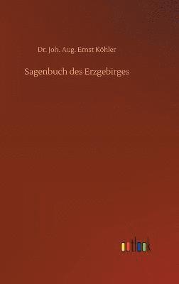 bokomslag Sagenbuch des Erzgebirges