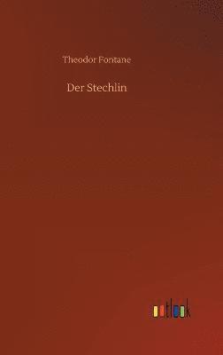 Theodor Fontane - Stechlin, Inbunden