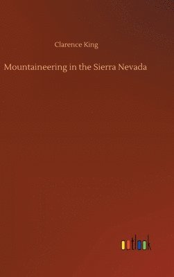 Mountaineering in the Sierra Nevada