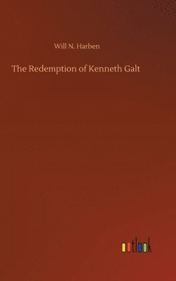 bokomslag The Redemption of Kenneth Galt