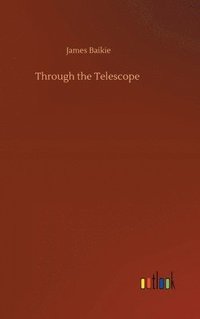 bokomslag Through the Telescope