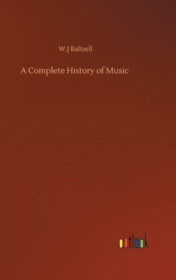 bokomslag Complete History of Music