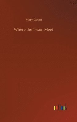 Where the Twain Meet 1