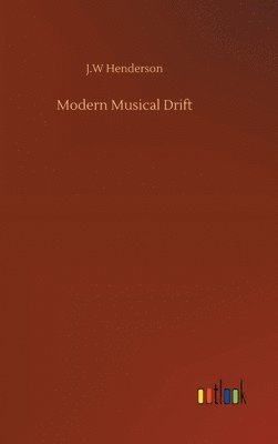 bokomslag Modern Musical Drift