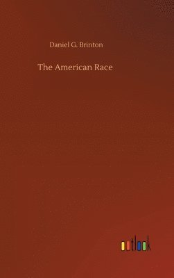 bokomslag The American Race