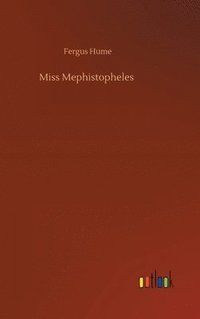 bokomslag Miss Mephistopheles