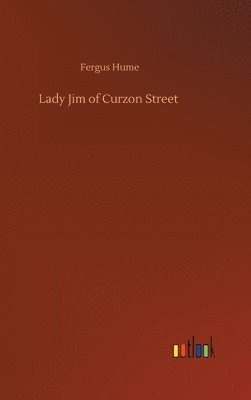 bokomslag Lady Jim of Curzon Street