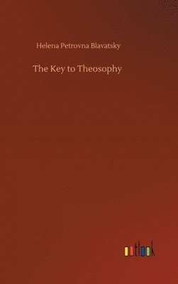 The Key to Theosophy 1