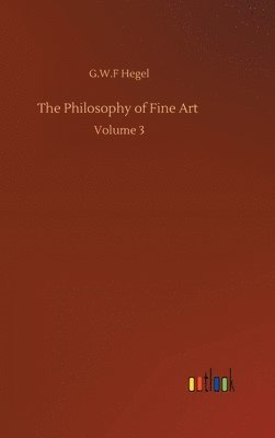 The Philosophy of Fine Art 1
