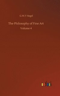 bokomslag The Philosophy of Fine Art
