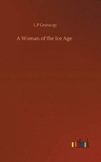 bokomslag Woman of the Ice Age