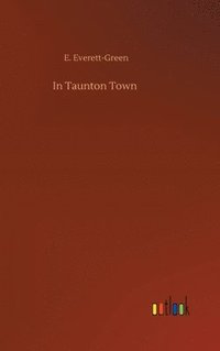 bokomslag In Taunton Town