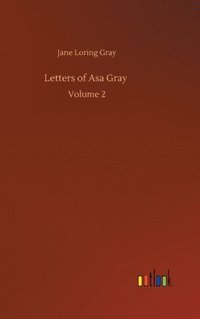 bokomslag Letters of Asa Gray