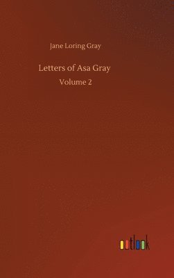 bokomslag Letters of Asa Gray