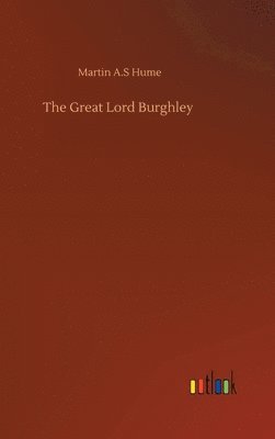 bokomslag The Great Lord Burghley