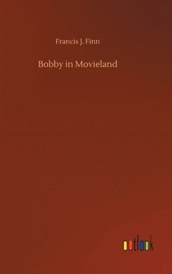 bokomslag Bobby in Movieland