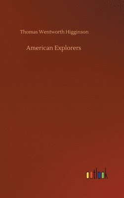 bokomslag American Explorers