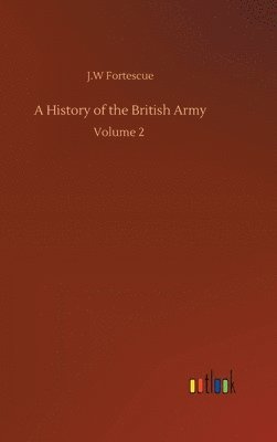 bokomslag A History of the British Army