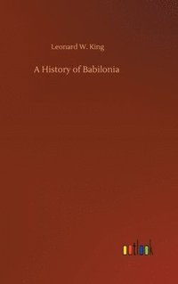bokomslag A History of Babilonia