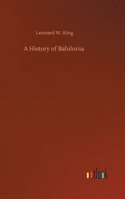 bokomslag A History of Babilonia