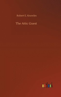 The Attic Guest 1