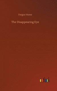 bokomslag The Disappearing Eye