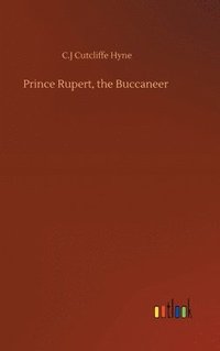 bokomslag Prince Rupert, the Buccaneer