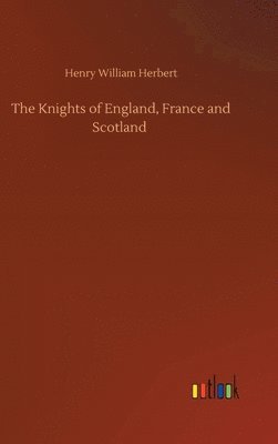 Knights of England, France and Scotland