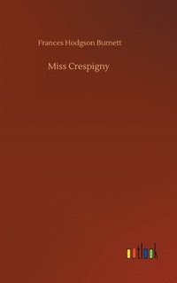 bokomslag Miss Crespigny