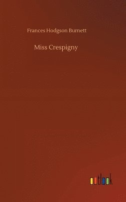 bokomslag Miss Crespigny