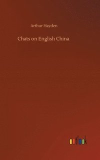 bokomslag Chats on English China