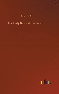 bokomslag The Lady Beyond the Forest