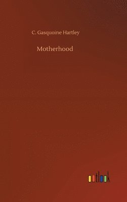 Motherhood 1