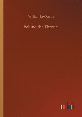 Behind the Throne 1