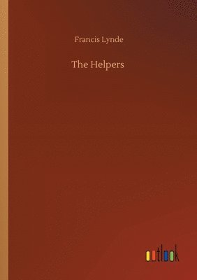 Francis Lynde - Helpers, Häftad